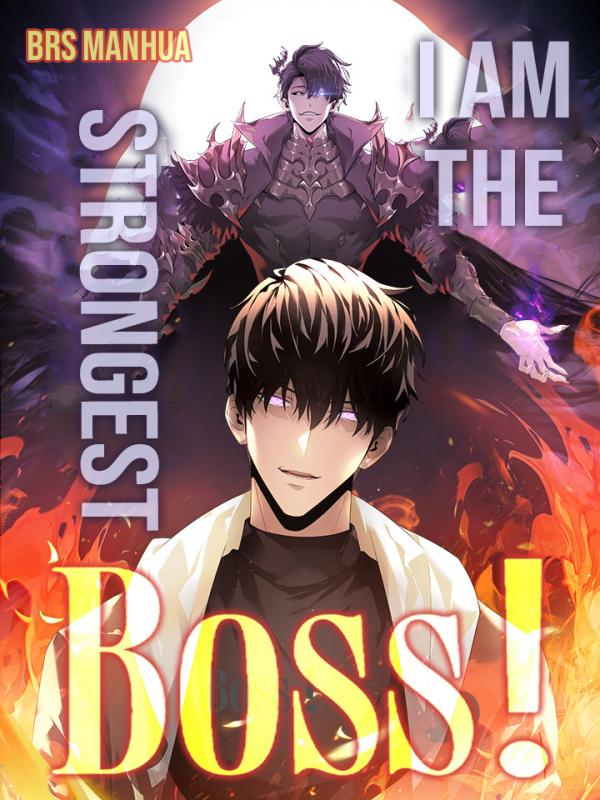 I am the Strongest Boss